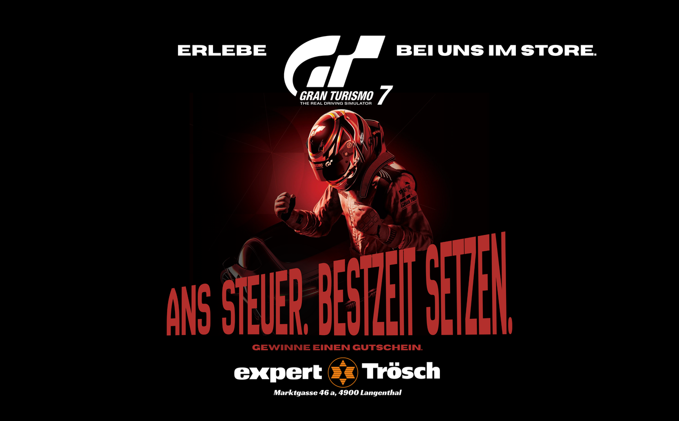 Expert Tr&ouml;sch in-store poster for Gran Turismo 7 showing a racing driver and the headline &ldquo;Ans Steuer. Bestzeit setzen.&rdquo;